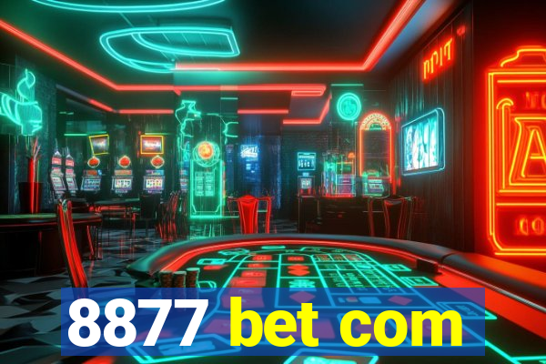 8877 bet com